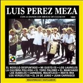 Luis Perez Meza Con La Banda Los Sirolas De Culiacan