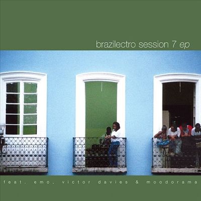 Brazilectro Session, Vol. 7 EP