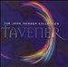 The John Tavener Collection