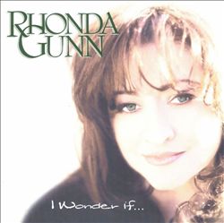 descargar álbum Rhonda Gunn - I Wonder If