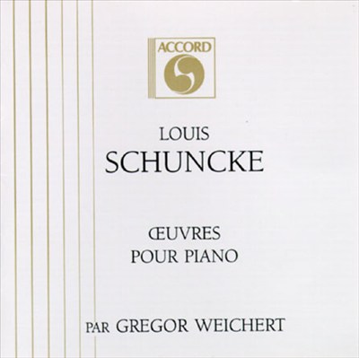 Schuncke: Works for Piano