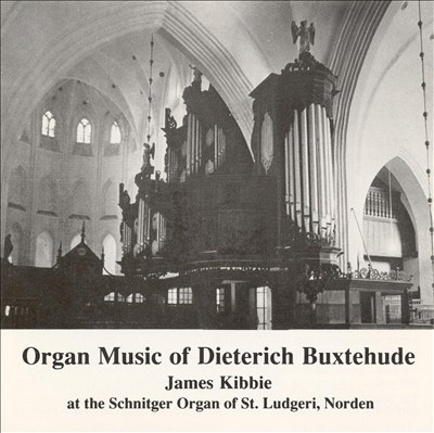 Organ Music of Dietrich Buxtehude