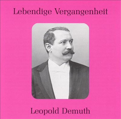 Lebendige Vergangenheit: Leopold Demuth