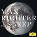 Max Richter: From Sleep [1 Hour Version]