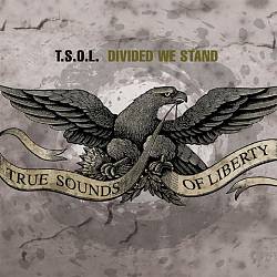 baixar álbum TSOL - Divided We Stand