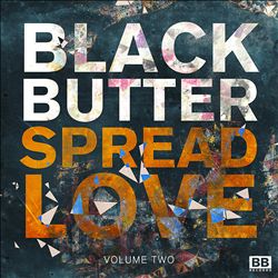 lataa albumi Various - Black Butter Spread Love Vol 1
