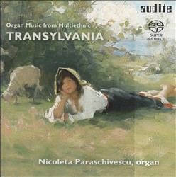 last ned album Nicoleta Paraschivescu - Organ Music From Multiethnic Transylvania