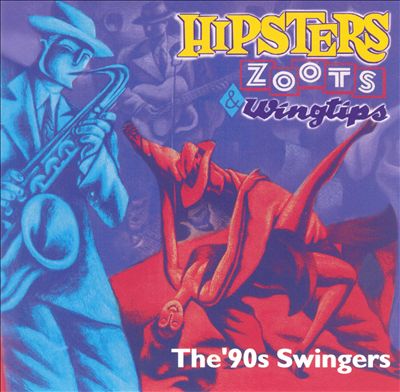 Hipsters, Zoots & Wingtips: The '90s Swingers