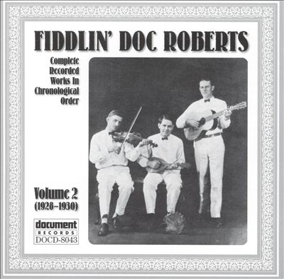 Fiddlin' Doc Roberts, Vol. 2