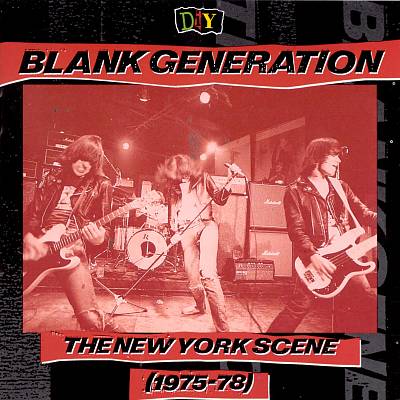 D.I.Y.: Blank Generation: The New York Scene (1975-78)