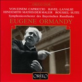 Gottfried von Einem: Capriccio; Ravel: La Valse; Paul Hindemith: Mathis der Maler; Albert Roussel: Suite