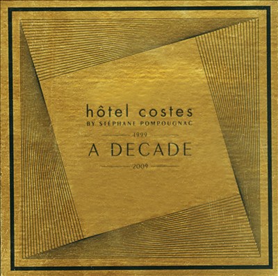 Hôtel Costes: A Decade 1999-2009