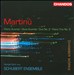 Martinu: Piano Quartet; Oboe Quartet; Duo No. 2 & Others