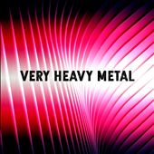 Very Heavy Metal