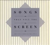 Songs That Fill the Screen