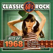Classic Rock: Hits of 1968