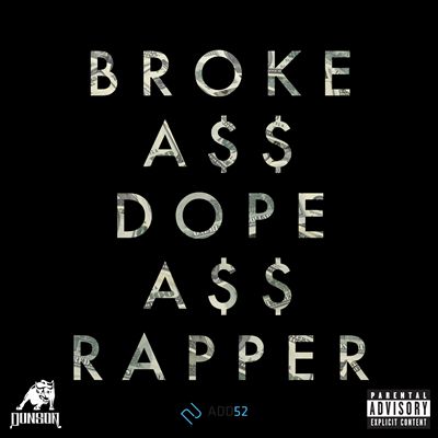 Broke Ass Dope Ass Rapper