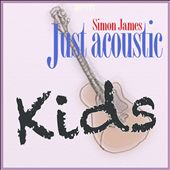 Just Acoustic: Kids
