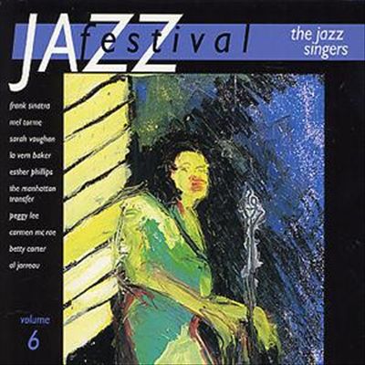 Jazz Festival, Vol. 6: The Singers