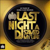 Last Night a DJ Saved My Life [Ministry of Sound]