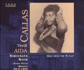 Verdi: Aida (Callas's Aida "with the E flat")