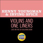 Violins and One Liners [Live on The Ed Sullivan Show, July 31, 1960]