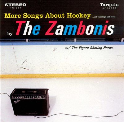 More Songs About Hockey...and Buildings and Food