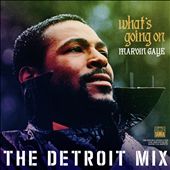 What’s Going On: The Detroit Mix