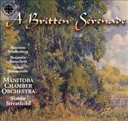 lataa albumi Simon Streatfeild, Manitoba Chamber Orchestra - A Britten Serenade