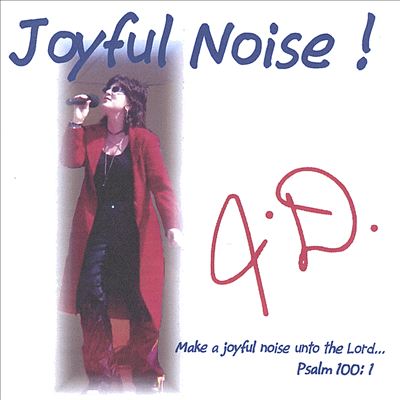 Joyful Noise!