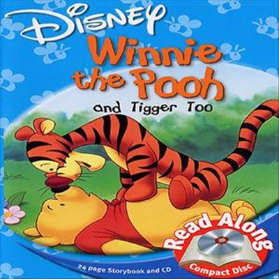Winnie the Pooh & Tigger Too [Read-Along]