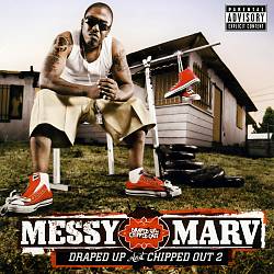 télécharger l'album Messy Marv - Draped Up And Chipped Out Vol 4