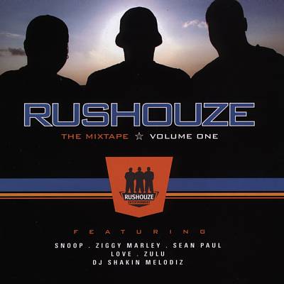 Rushouze the Mix Tape Vol. 1