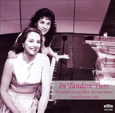 In Tandem Two: Twentieth Century Music for Two Pianos