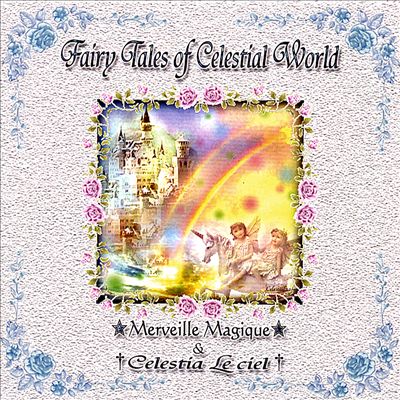 Fairy Tales of Celestial World