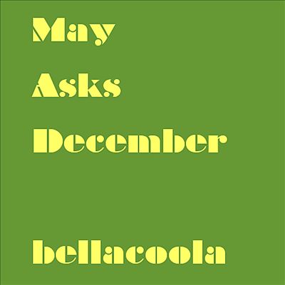 May Asks December