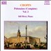 Chopin: Polonaises (Complete), Vol. 2