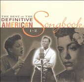 The Best of the Definitive American Songbook, Vol. 2: I-Z