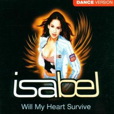Will My Heart Survive [Dance Version]