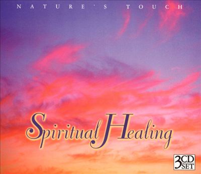 Nature's Touch: Spiritual Healing [3 Disc]