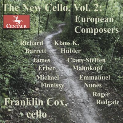 The New Cello, Vol. 2: European Composers