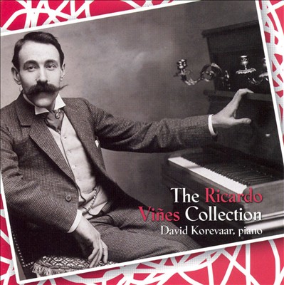 The Ricardo Viñes Collection