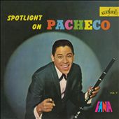 Pacheco y Su Charanga, Vol. 5: Spotlight on Pacheco