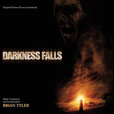 Darkness Falls [Original Motion Picture Soundtrack]