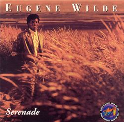 last ned album Eugene Wilde - Serenade