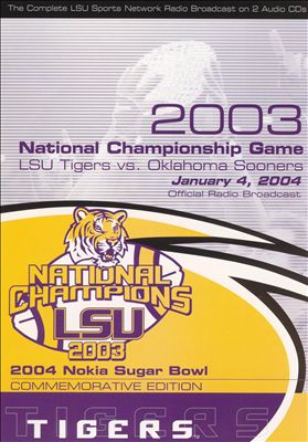 LSU: The 2003 National Championship Game Radio Broadcast