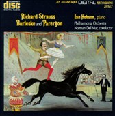 Richard Strauss: Burleske and Parergon
