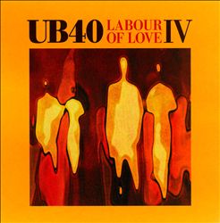 last ned album UB40 - Labour Of Love IV