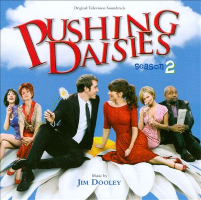 Pushing Daisies: Season 2 [Original Television Soundtrack]