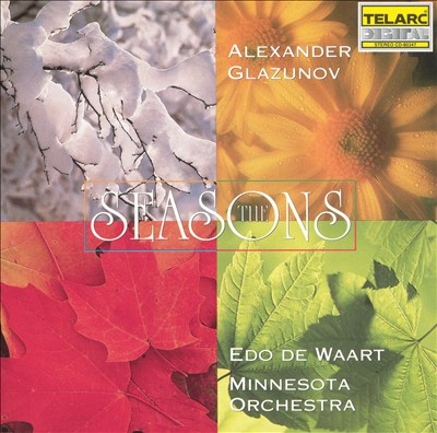 Alexander Glazunov: The Seasons